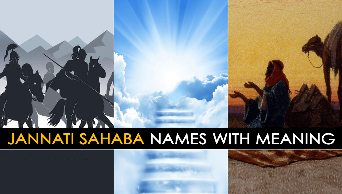 Top 10 Jannati Sahaba Ashra Mubashra Names With Meaning
